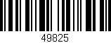Código de barras (EAN, GTIN, SKU, ISBN): '49825'