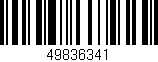 Código de barras (EAN, GTIN, SKU, ISBN): '49836341'