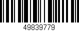 Código de barras (EAN, GTIN, SKU, ISBN): '49839779'
