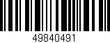 Código de barras (EAN, GTIN, SKU, ISBN): '49840491'
