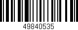 Código de barras (EAN, GTIN, SKU, ISBN): '49840535'