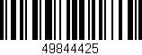 Código de barras (EAN, GTIN, SKU, ISBN): '49844425'