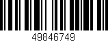 Código de barras (EAN, GTIN, SKU, ISBN): '49846749'