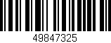 Código de barras (EAN, GTIN, SKU, ISBN): '49847325'