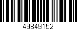 Código de barras (EAN, GTIN, SKU, ISBN): '49849152'