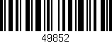 Código de barras (EAN, GTIN, SKU, ISBN): '49852'