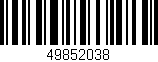 Código de barras (EAN, GTIN, SKU, ISBN): '49852038'
