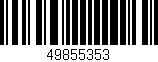 Código de barras (EAN, GTIN, SKU, ISBN): '49855353'
