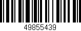 Código de barras (EAN, GTIN, SKU, ISBN): '49855439'