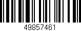 Código de barras (EAN, GTIN, SKU, ISBN): '49857461'