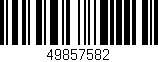 Código de barras (EAN, GTIN, SKU, ISBN): '49857582'