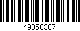 Código de barras (EAN, GTIN, SKU, ISBN): '49858387'