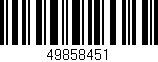 Código de barras (EAN, GTIN, SKU, ISBN): '49858451'