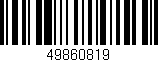 Código de barras (EAN, GTIN, SKU, ISBN): '49860819'