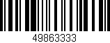 Código de barras (EAN, GTIN, SKU, ISBN): '49863333'