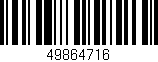 Código de barras (EAN, GTIN, SKU, ISBN): '49864716'