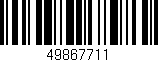 Código de barras (EAN, GTIN, SKU, ISBN): '49867711'