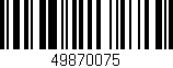 Código de barras (EAN, GTIN, SKU, ISBN): '49870075'