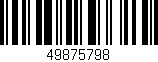 Código de barras (EAN, GTIN, SKU, ISBN): '49875798'