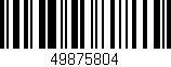 Código de barras (EAN, GTIN, SKU, ISBN): '49875804'