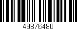 Código de barras (EAN, GTIN, SKU, ISBN): '49876480'