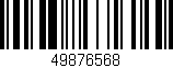 Código de barras (EAN, GTIN, SKU, ISBN): '49876568'