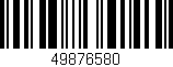 Código de barras (EAN, GTIN, SKU, ISBN): '49876580'
