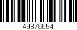 Código de barras (EAN, GTIN, SKU, ISBN): '49876694'