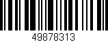 Código de barras (EAN, GTIN, SKU, ISBN): '49878313'