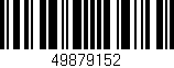 Código de barras (EAN, GTIN, SKU, ISBN): '49879152'