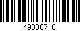 Código de barras (EAN, GTIN, SKU, ISBN): '49880710'