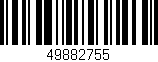 Código de barras (EAN, GTIN, SKU, ISBN): '49882755'