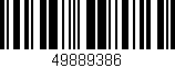 Código de barras (EAN, GTIN, SKU, ISBN): '49889386'