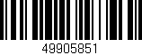 Código de barras (EAN, GTIN, SKU, ISBN): '49905851'