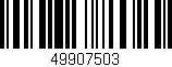 Código de barras (EAN, GTIN, SKU, ISBN): '49907503'