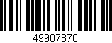 Código de barras (EAN, GTIN, SKU, ISBN): '49907876'