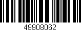 Código de barras (EAN, GTIN, SKU, ISBN): '49908062'