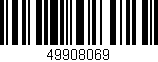 Código de barras (EAN, GTIN, SKU, ISBN): '49908069'