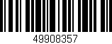 Código de barras (EAN, GTIN, SKU, ISBN): '49908357'