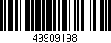 Código de barras (EAN, GTIN, SKU, ISBN): '49909198'