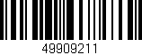 Código de barras (EAN, GTIN, SKU, ISBN): '49909211'