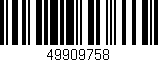 Código de barras (EAN, GTIN, SKU, ISBN): '49909758'