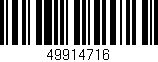 Código de barras (EAN, GTIN, SKU, ISBN): '49914716'