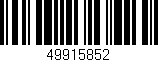 Código de barras (EAN, GTIN, SKU, ISBN): '49915852'