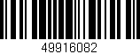 Código de barras (EAN, GTIN, SKU, ISBN): '49916082'