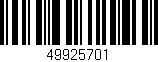 Código de barras (EAN, GTIN, SKU, ISBN): '49925701'