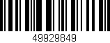 Código de barras (EAN, GTIN, SKU, ISBN): '49929849'