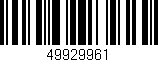 Código de barras (EAN, GTIN, SKU, ISBN): '49929961'