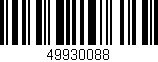 Código de barras (EAN, GTIN, SKU, ISBN): '49930088'