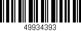 Código de barras (EAN, GTIN, SKU, ISBN): '49934393'